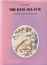 The Banū Sulaym: A Contribution to the study of Early Islam The Banū Sulaym: A Contribution to the study of Early Islam
