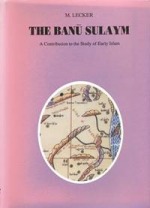 The Banū Sulaym: A Contribution to the study of Early Islam